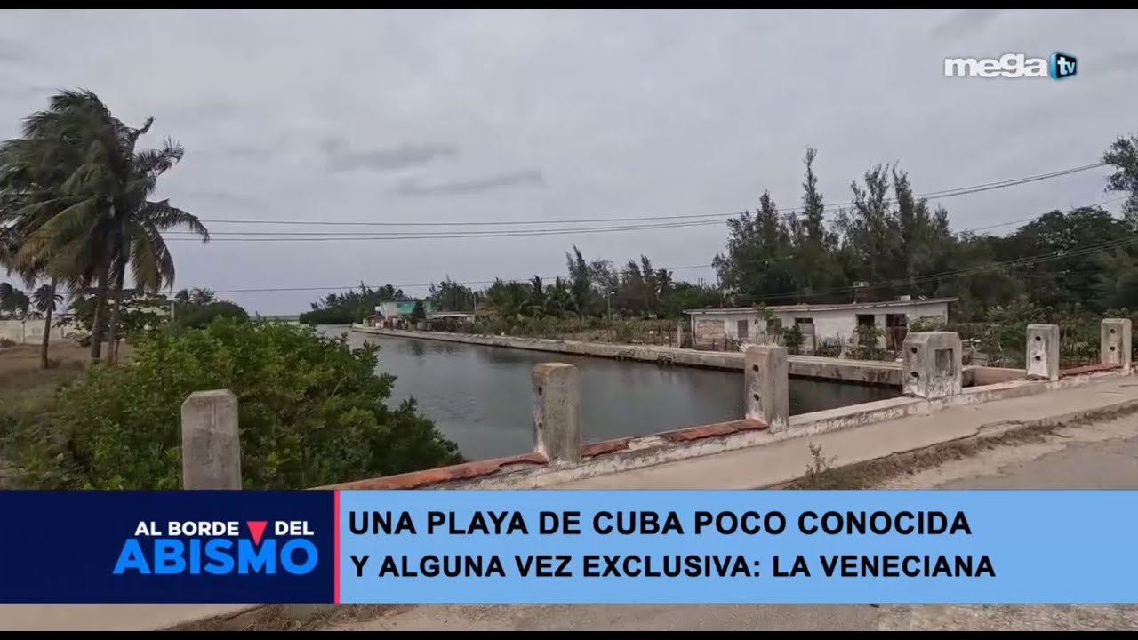 Recorrido por una playa de Cuba poco conocida y alguna vez exclusiva: La Veneciana.