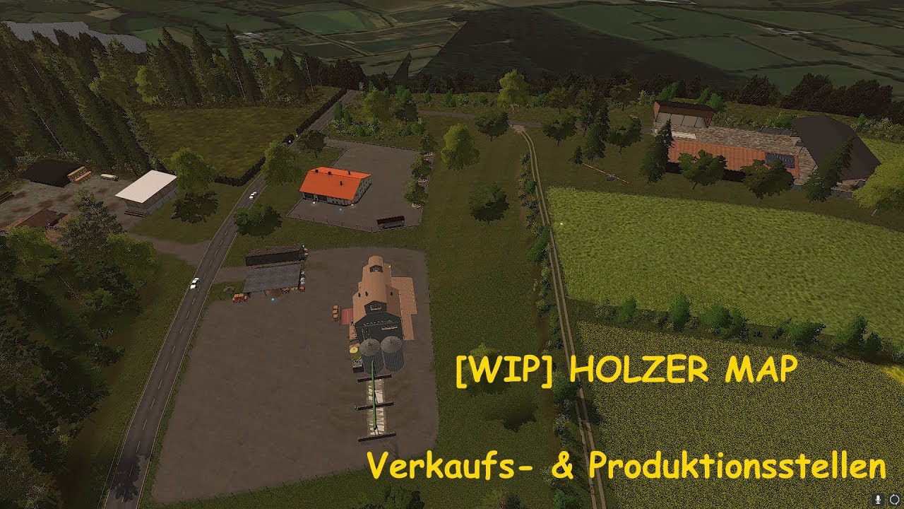 LS17 - [WIP] Holzer Map - Verkaufs- & Produktionsstellen
