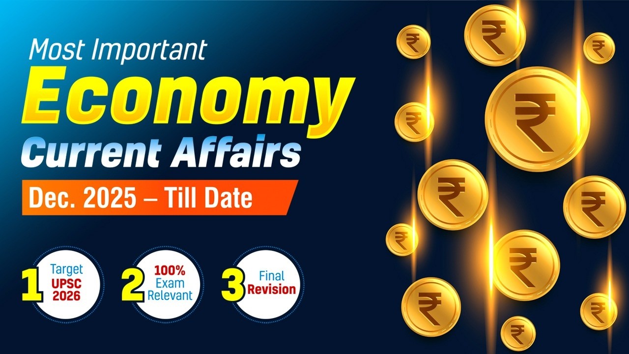 Most Important Economy Current Affairs 2026 | Rapid Revision | Dec 2025–Now | IAS Academy APTI PLUS