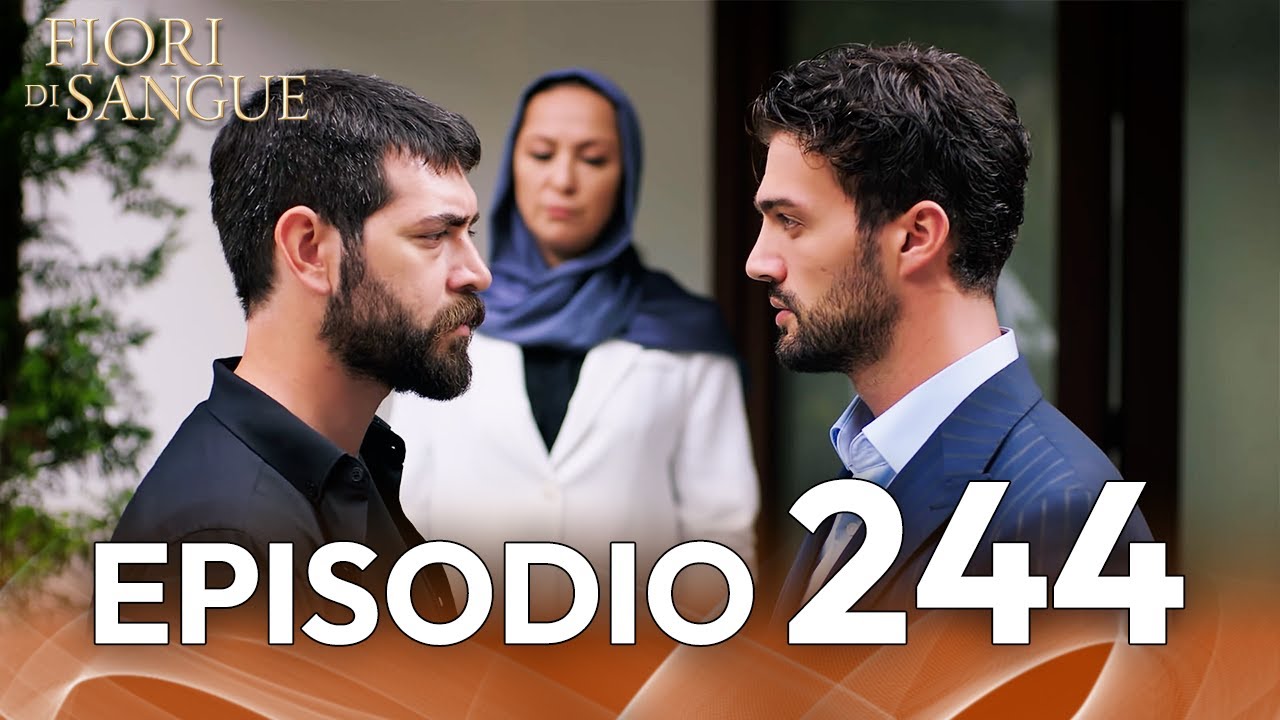 Fiore Di Sangue Episodio 244 | Sottotitolato in italiano | Kan Cicekleri