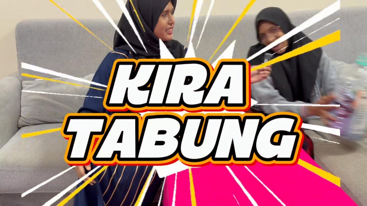 KIRA DUIT TABUNG ALISHA 2025, AGAK AGAK BERAPA CUBA KORANG TEKA