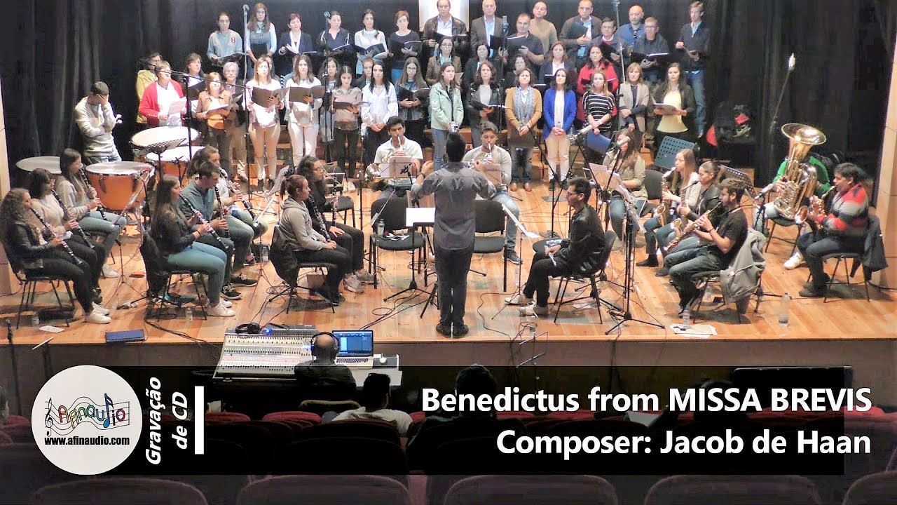 Benedictus from MISSA BREVIS - Jacob de Haan - Associação Filarmónica de Tarouca