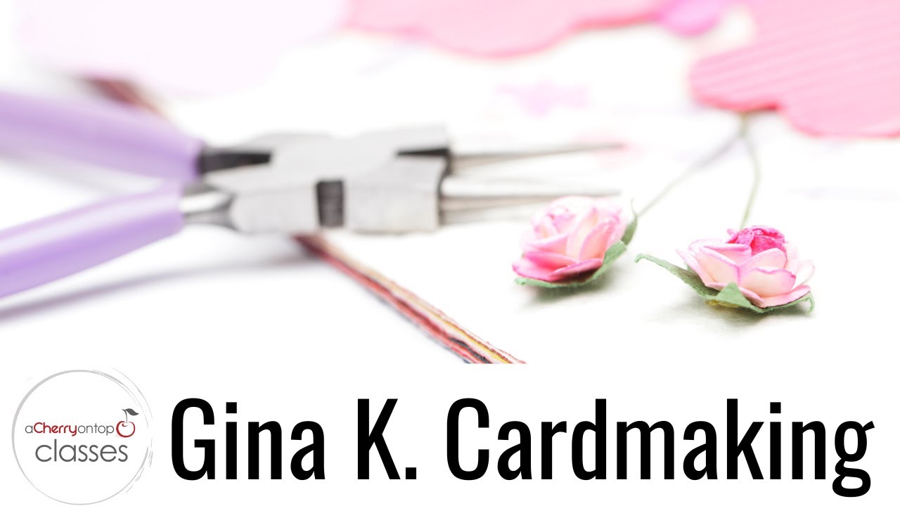Gina K. Cardmaking