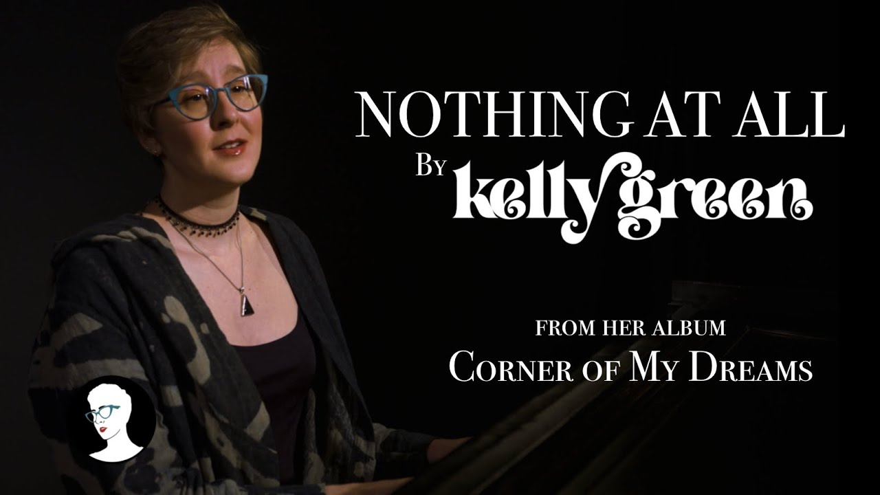“Nothing At All” by Kelly Green