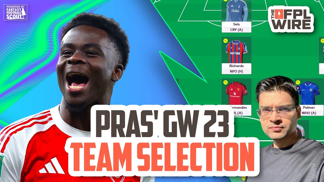 Pras' Gameweek 23 Team Selection  | Fantasy Premier League Tips 2025/26