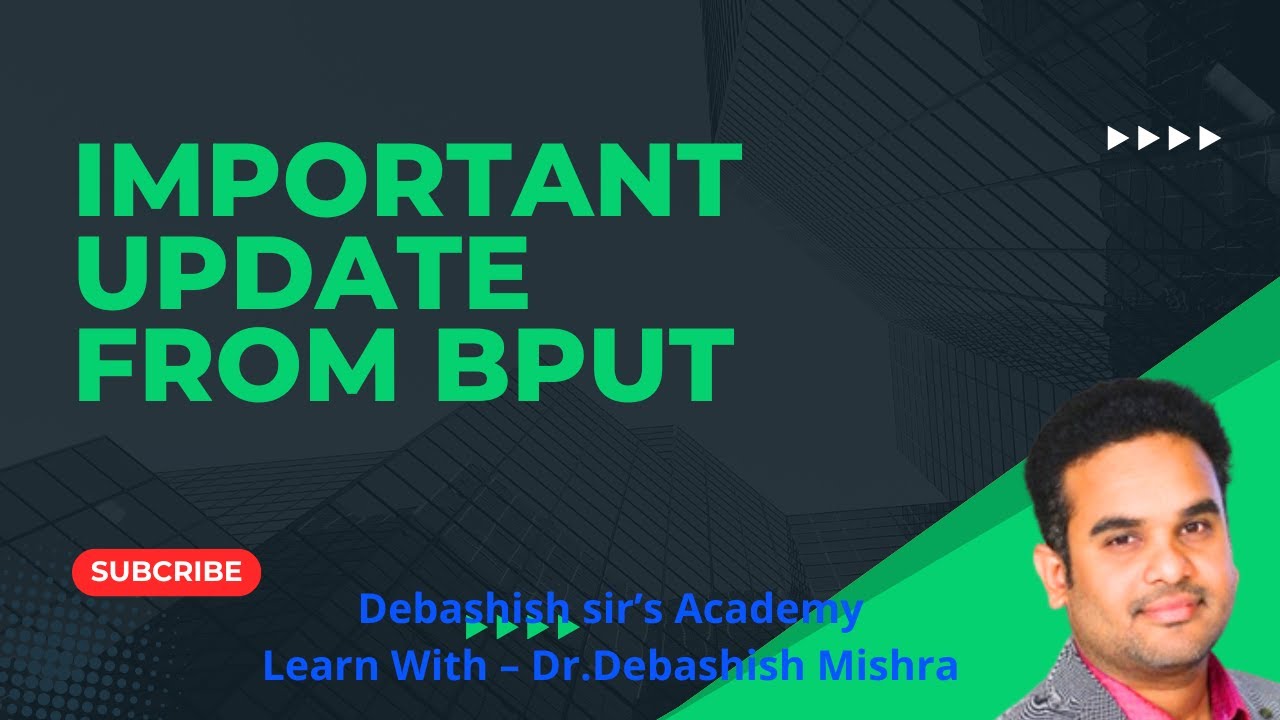 IMPORTANT UPDATE FROM BPUT.