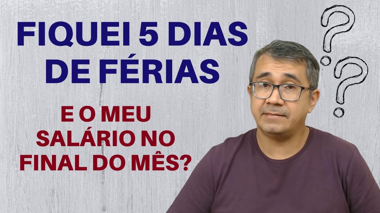 FÉRIAS FRACIONADAS - Como CALCULAR AS FÉRIAS E A FOLHA do final do mês