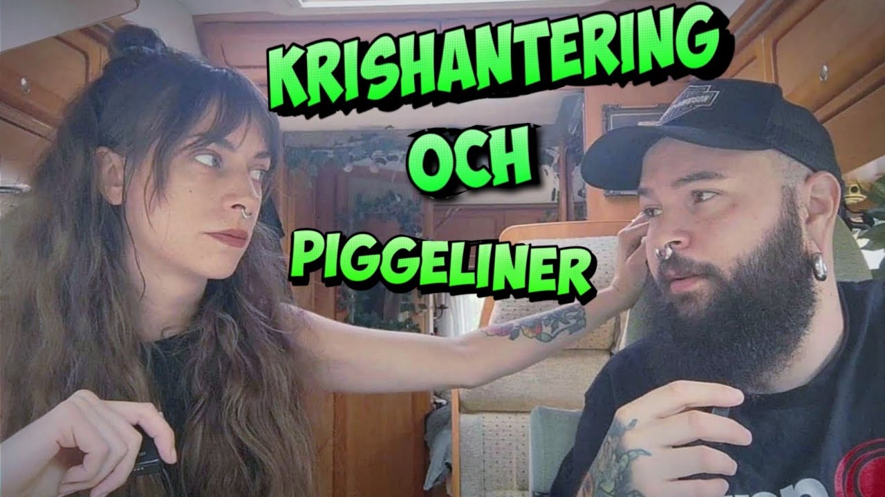 KRISHANTERING OCH PIGGELINER