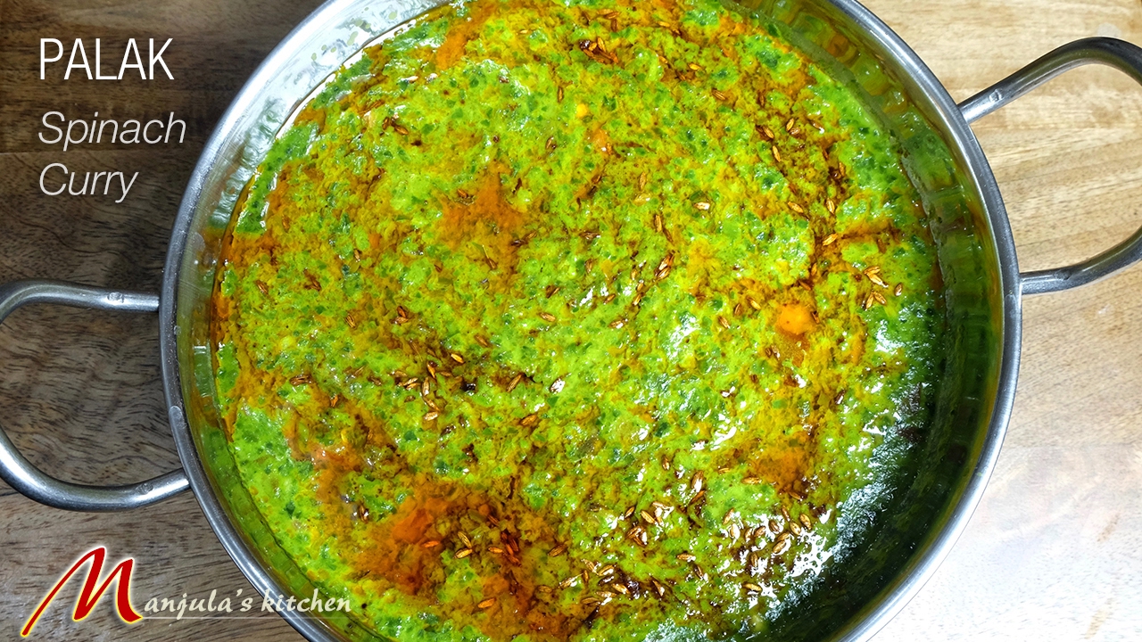 Palak ka Saag | Palak ki Gravy | Palak Curry | Spinach Curry | Recipe by Manjula