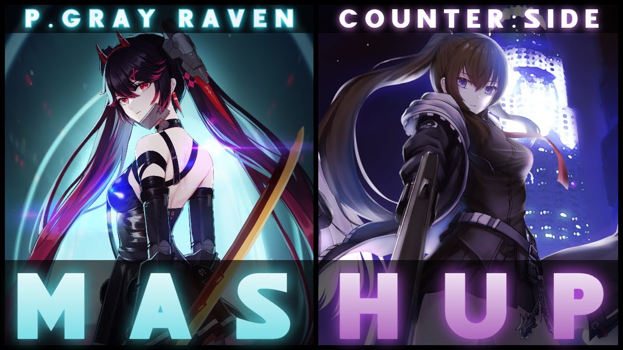 Punishing Gray Raven x Counter:Side OST MASHUP [Exorcism x Dragon Slayer]