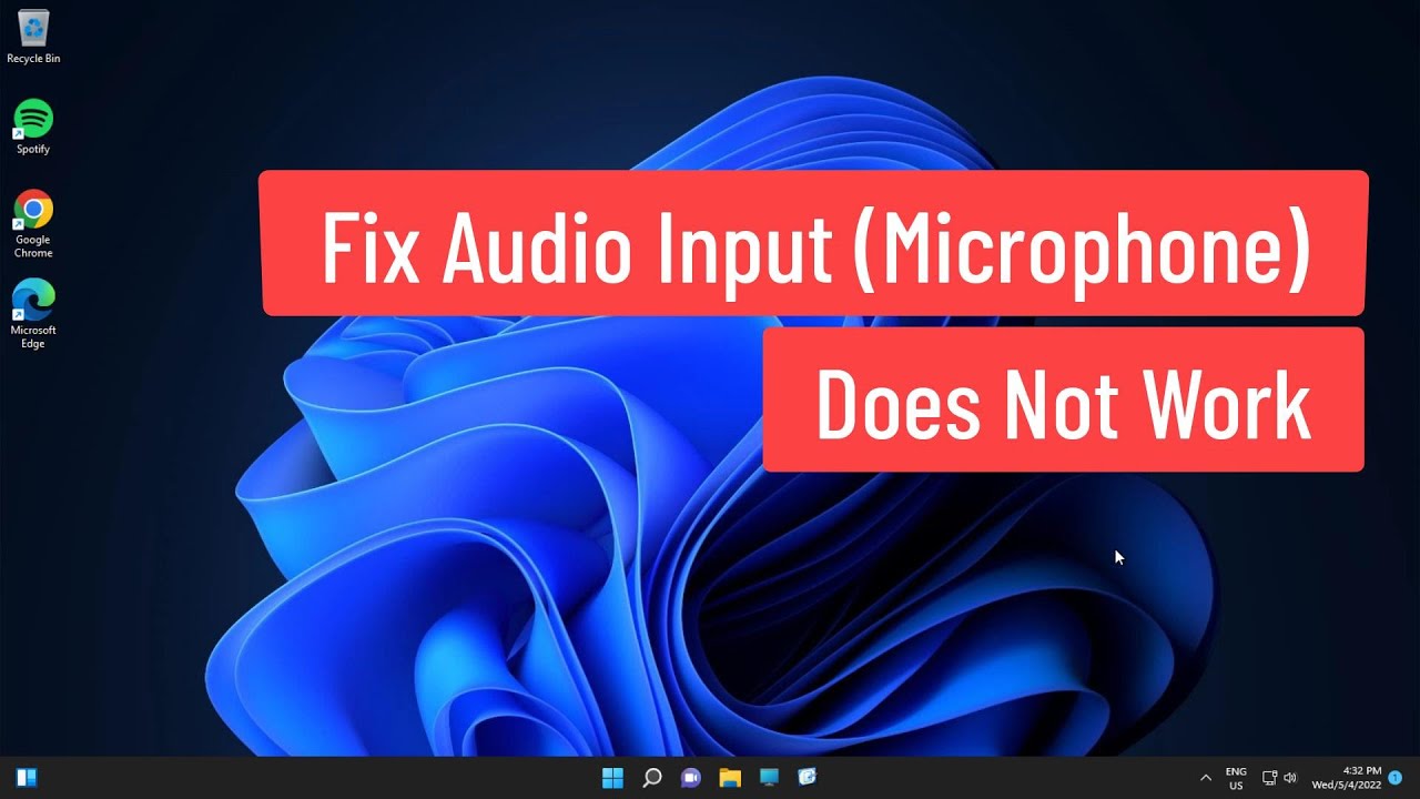 Fix Windows 11/10 Audio Input (Microphone) Does Not Work