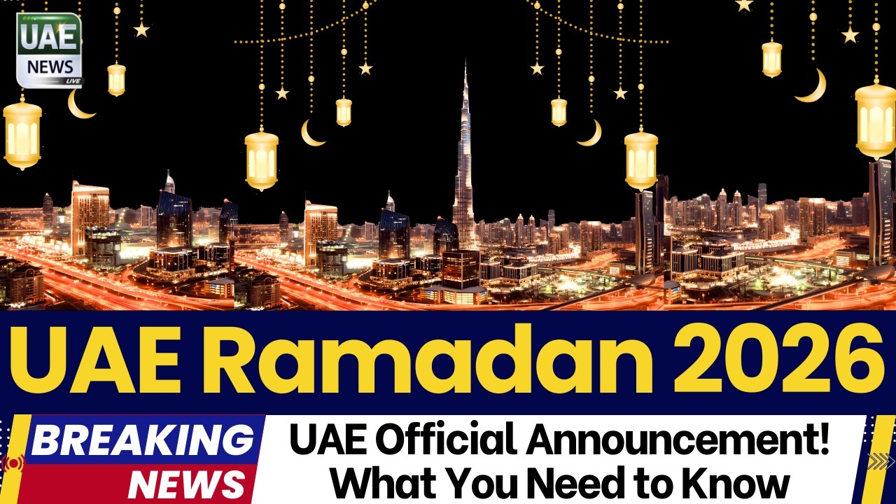 Ramadan 2026: UAE confirms first day after crescent moon sighting &ndash; What You Need to Know