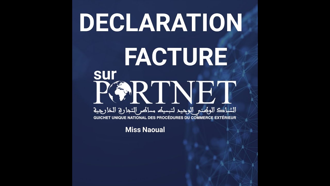La Déclaration de la facture sur portnet. comment établir la domiciliation sur portnet