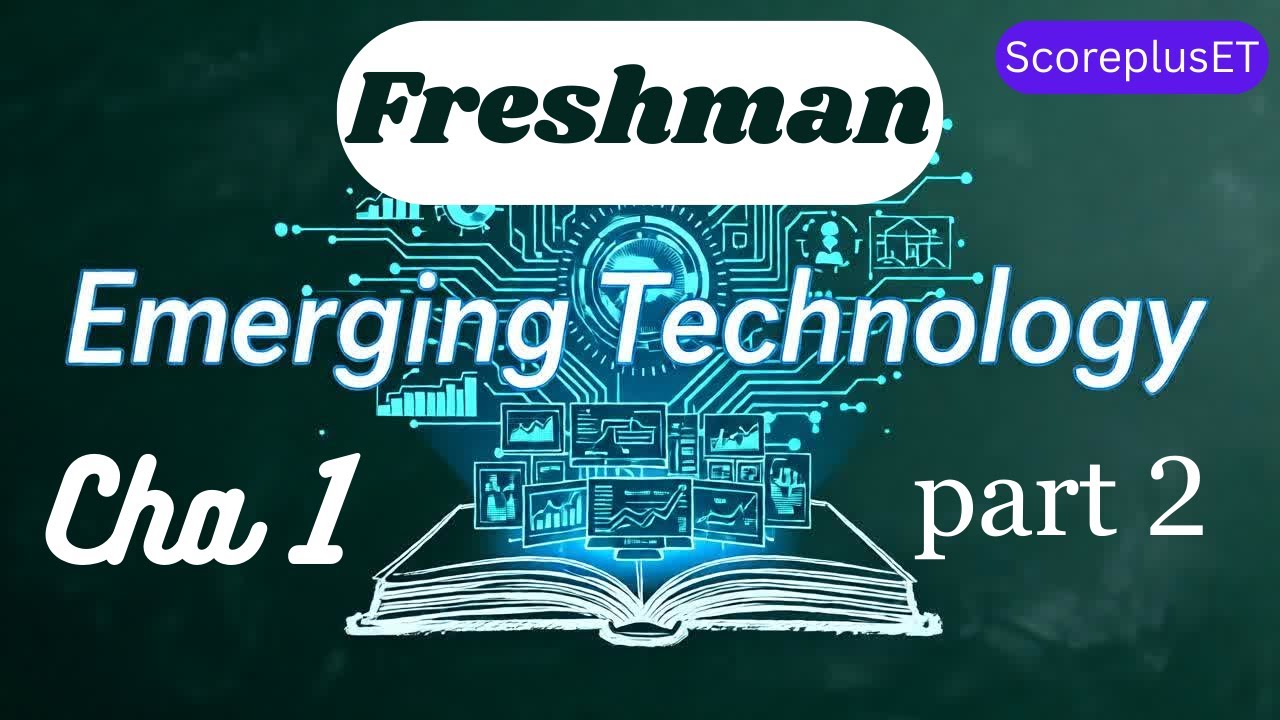 12 Emerging Technology  #Chapter_one  #part_two. #በአማርኛ