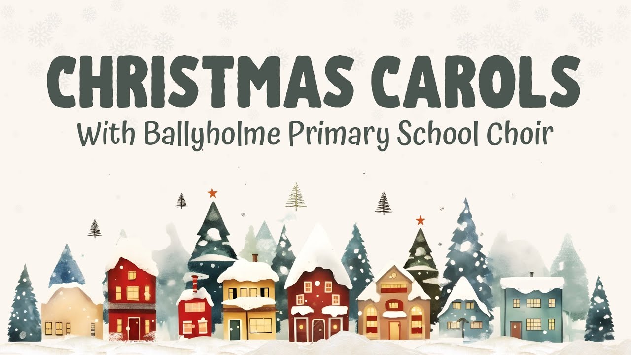 Christmas carols with Ballyholme primary school choir