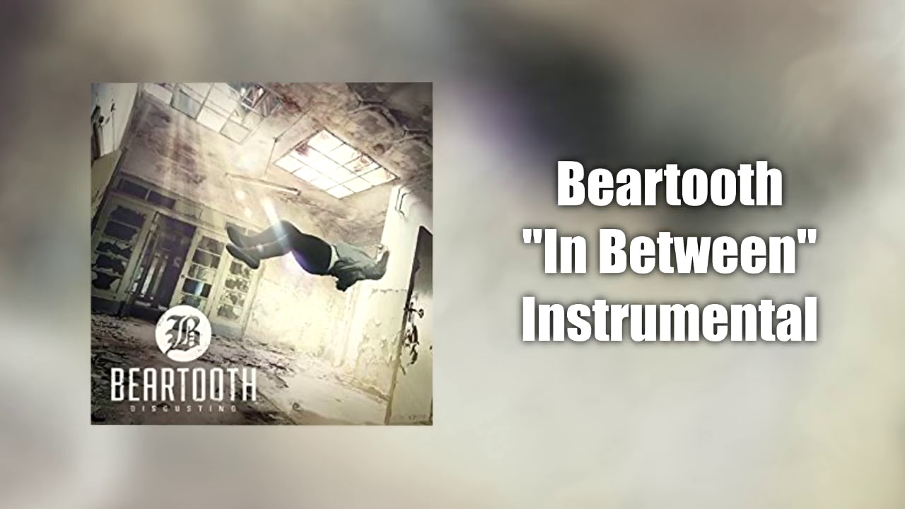 Beartooth - In Between Instrumental (Studio Quality)