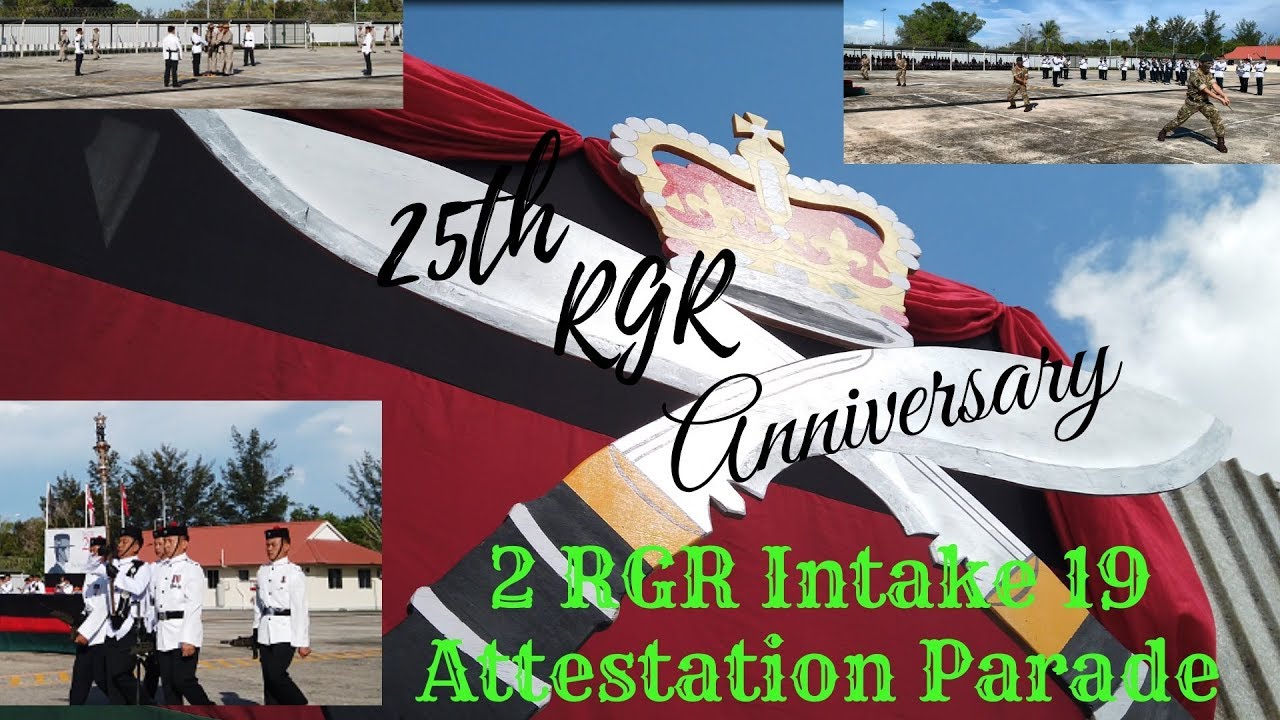 RGR 25th Anniversary & 2RGR Intake 19 “Kasam Khane” Parade in Brunei