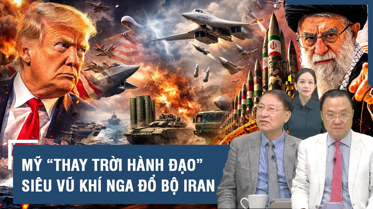Chuyên gia: Mỹ “thay trời hành đạo” vẫn không đánh gục được Iran, vũ khí Nga đổ bộ “chảo lửa”