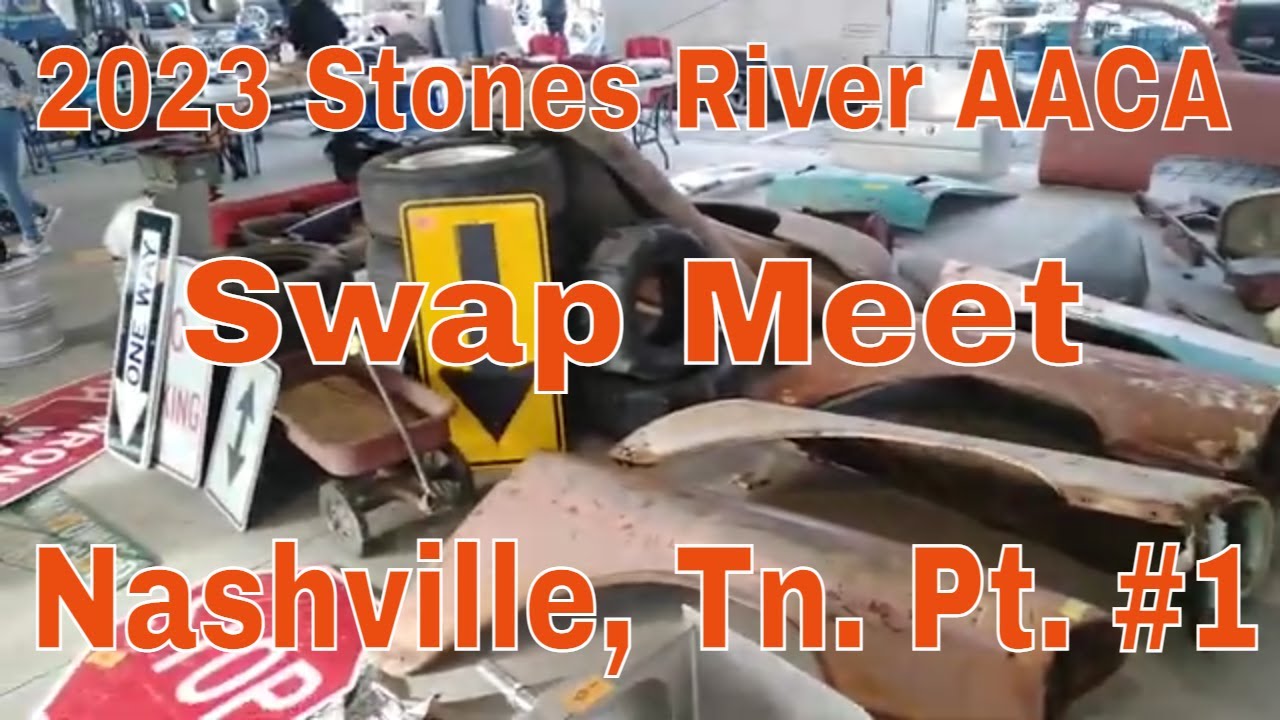 Nashville Spring Auto Swap Meet 2023