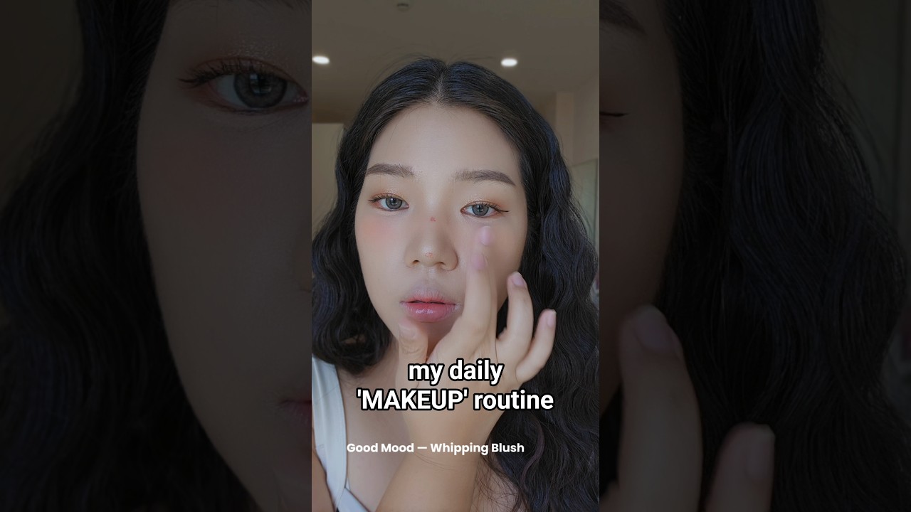 my daily 'MAKEUP' routine! 