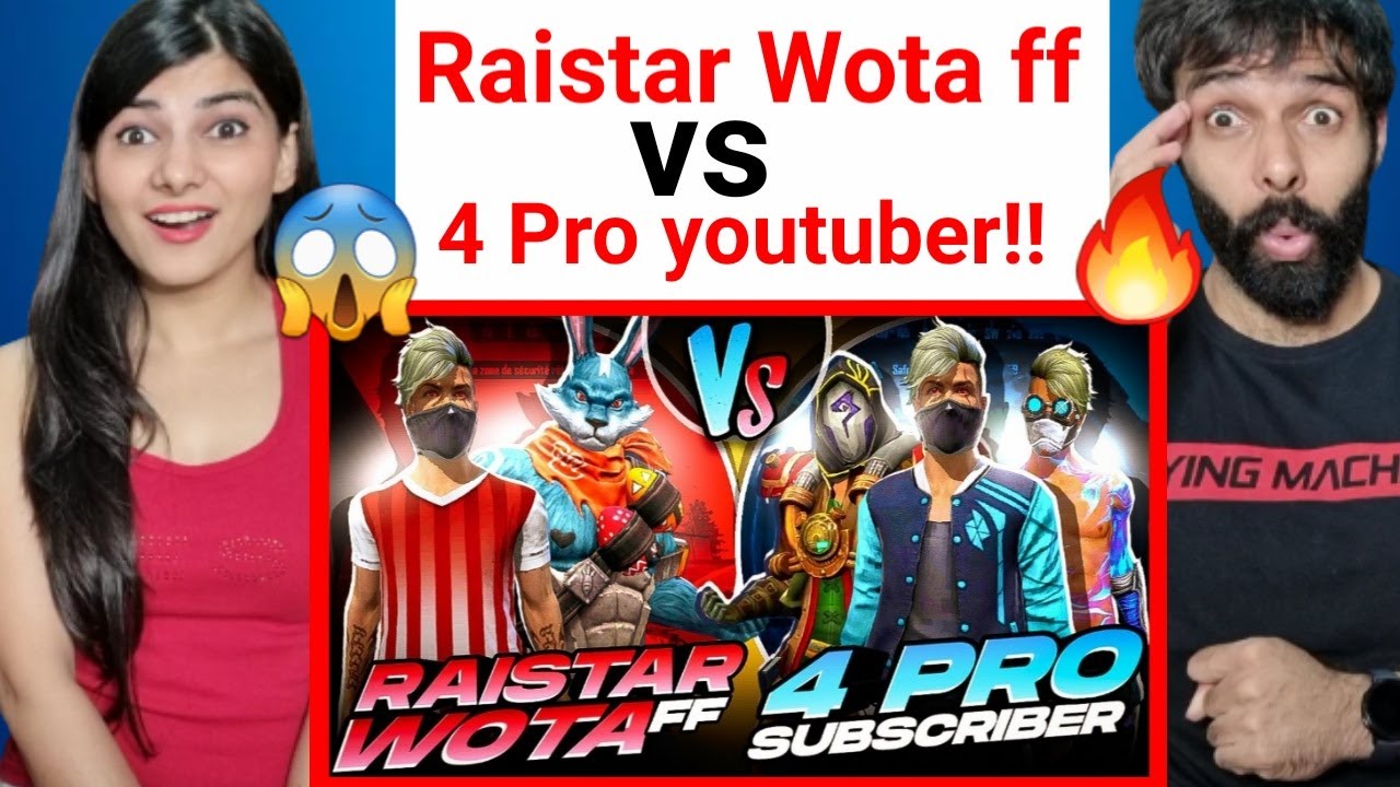 RAISTAR & WOTA FF VS 4 PRO YOUTUBERS WHO WILL WIN?? MUST WATCH GARENA FREE FIRE Raistar Reaction