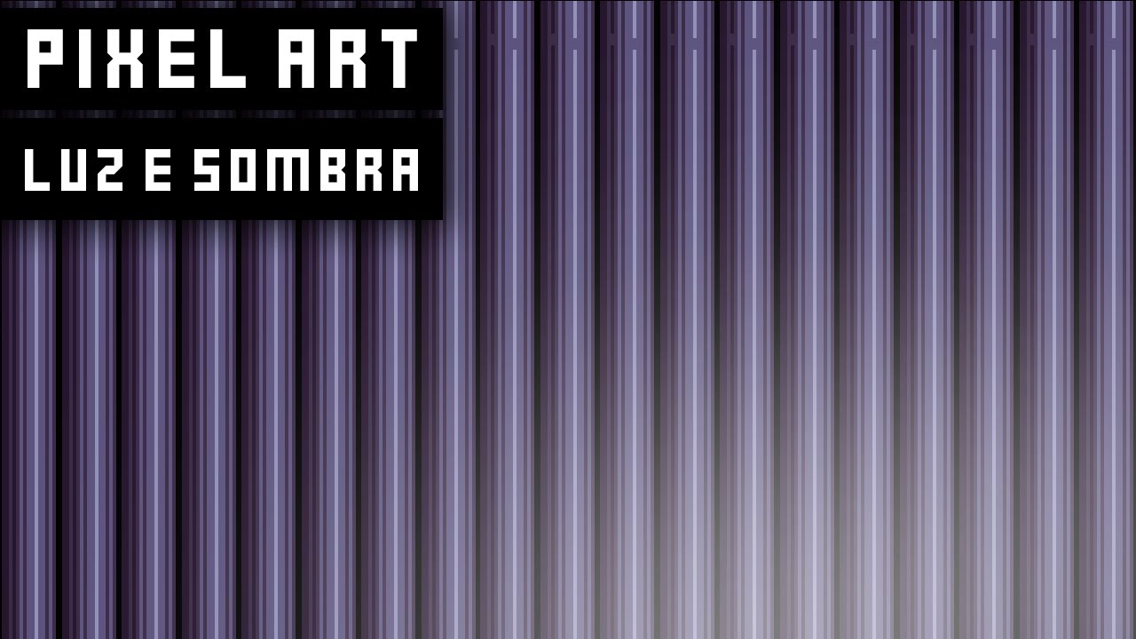 [Tutorial] Pixel Art - Luz e Sombra