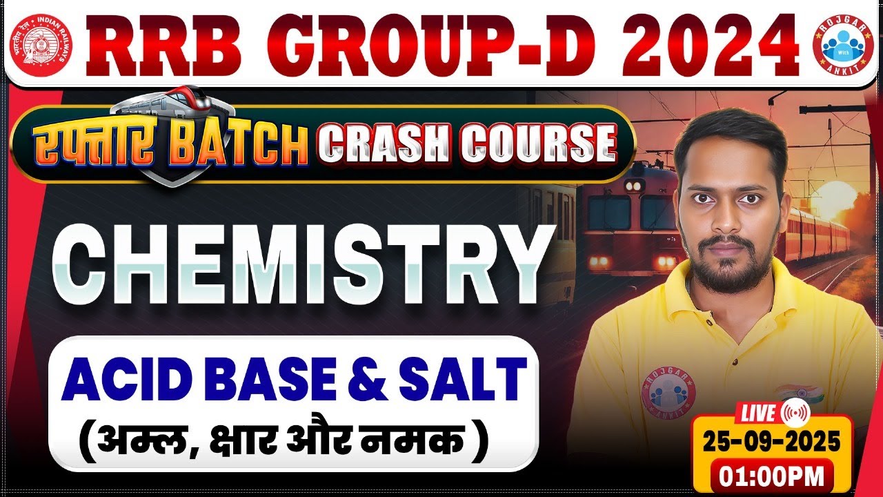 RRB Group D Science Classes 2025 | Acid Base & Salt | Group D Chemistry Class | Group D Crash Course