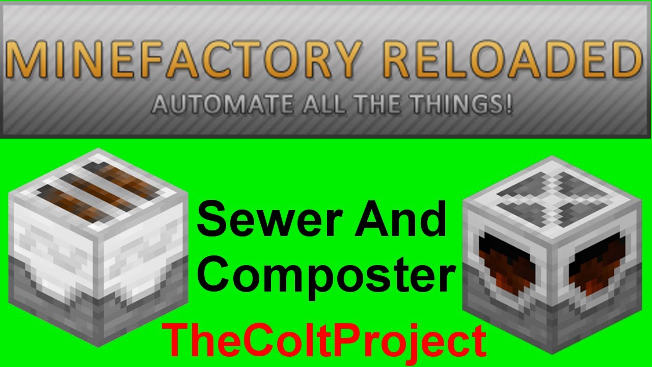 Sewer And Composter ► Machine Tutorials ► MineFactory Reloaded