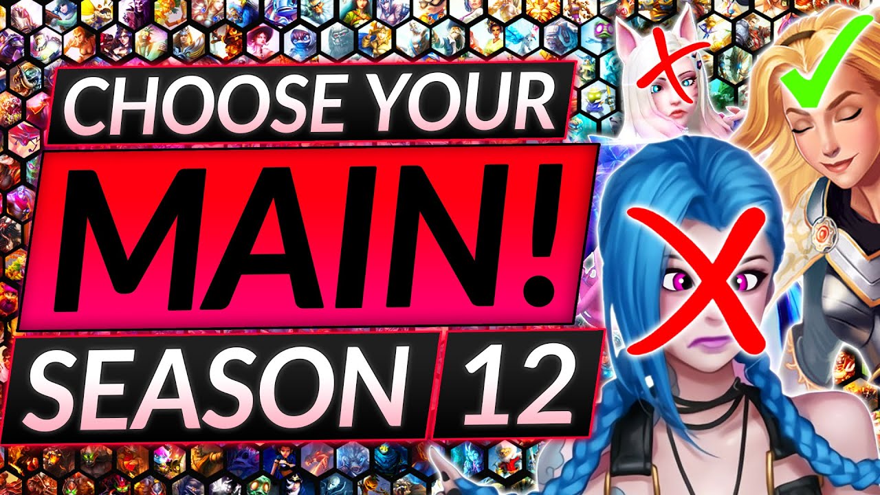How to Pick Your PERFECT MAIN in Season 12 - BEST Champions (ALL ROLES) - LoL Guide