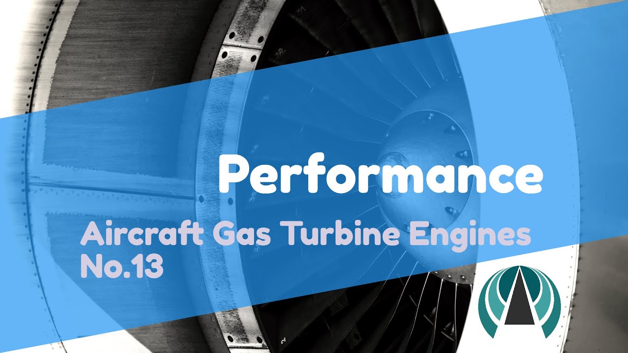 Performance - Aircraft Gas Turbine Engines #13