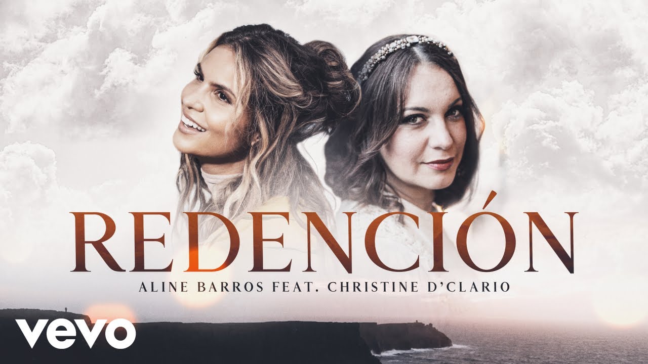 Aline Barros, Christine D'Clario - Redenci&oacute;n (Reden&ccedil;&atilde;o)