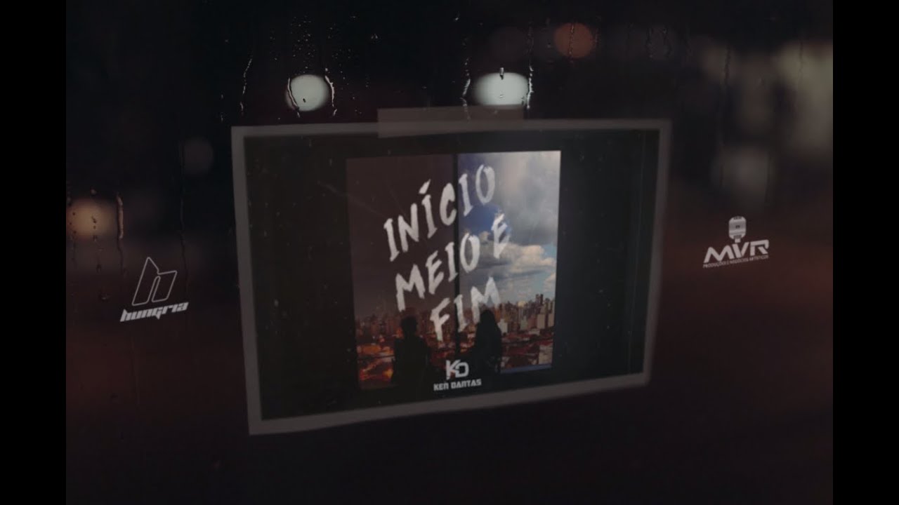 Ken Dantas - Início, meio e Fim (Lyric Video)