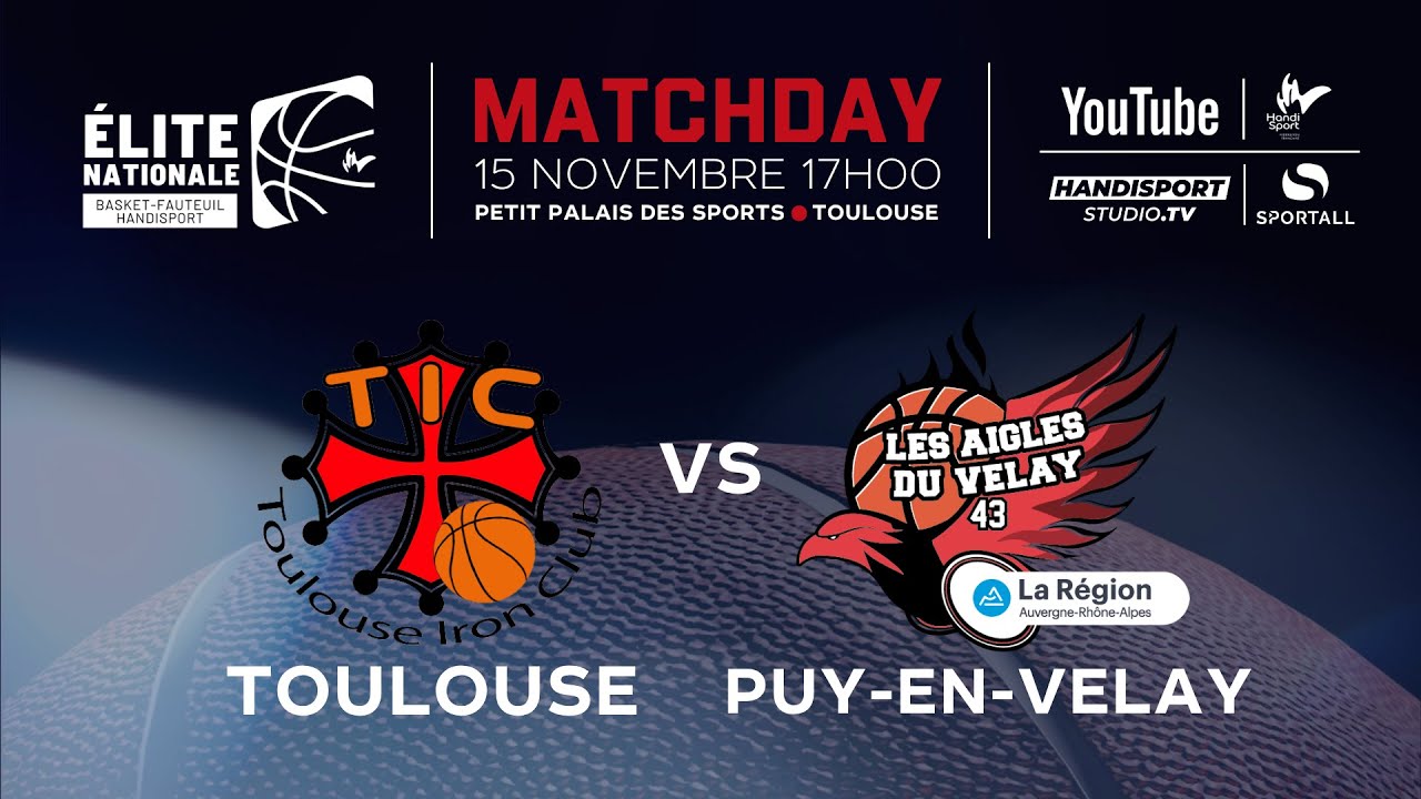 Toulouse / Puy-en-Velay - Championnat de France de basket fauteuil Elite Nationale - 3&egrave;me Journ&eacute;e