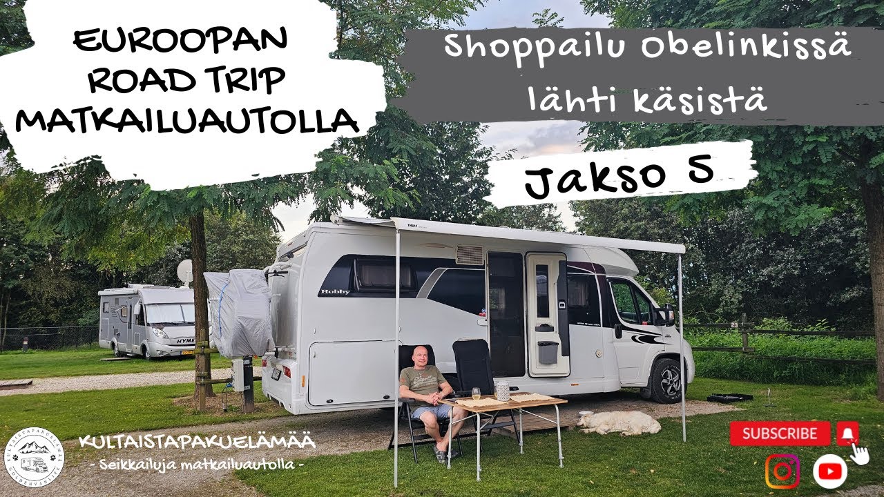Euroopan Road Trip matkailuautolla jakso 5 - Shoppailu Obelinkissä lähti käsistä