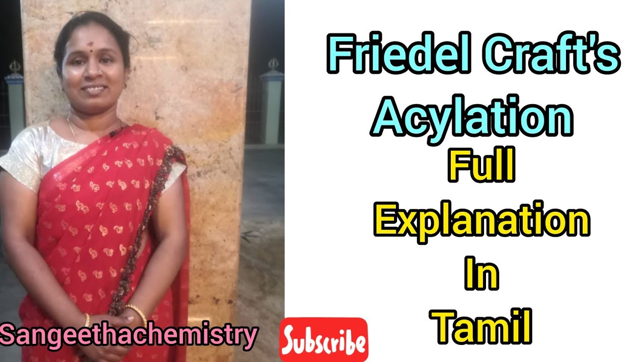 ##Friedel Craft's Acylation of Benzene##Full explanation in Tamil#