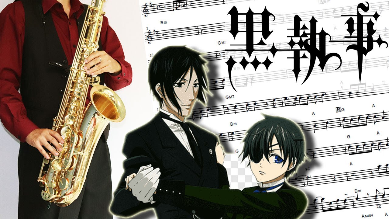 【黒執事】モノクロのキス【楽譜】Black Butler/Kuroshitsuji 