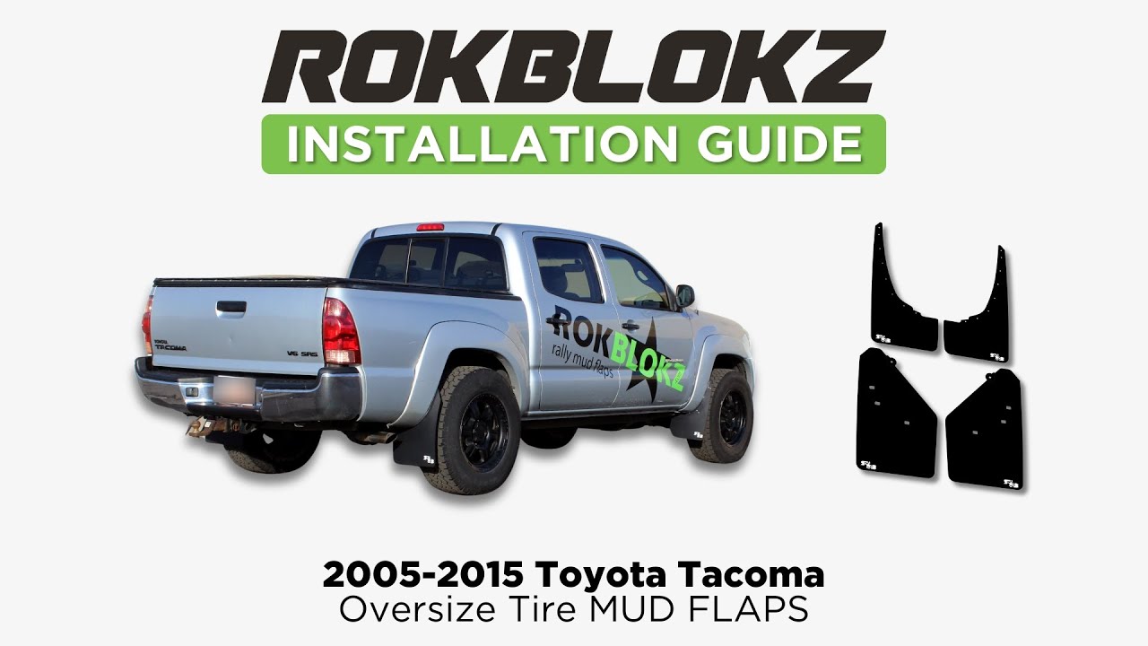 Installing Rokblokz Mud Flap kit on a 05-15 Toyota Tacoma with oversize tires