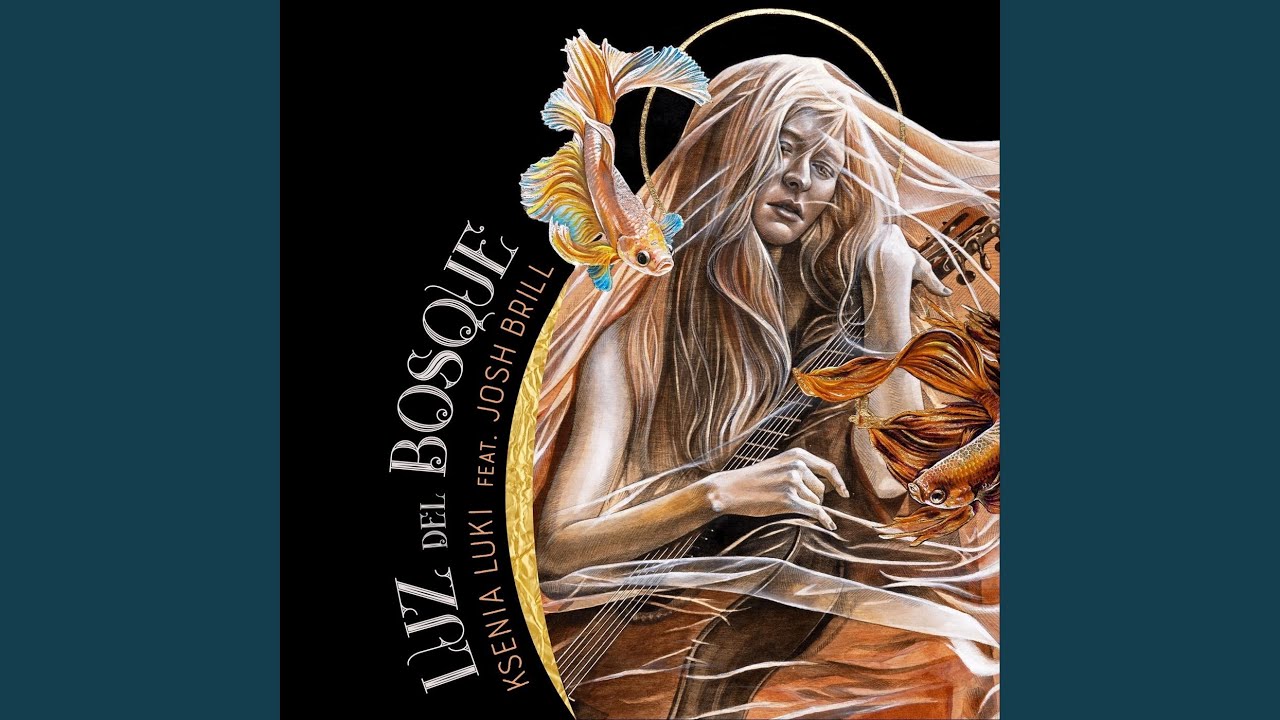 Luz del Bosque (feat. Josh Brill)