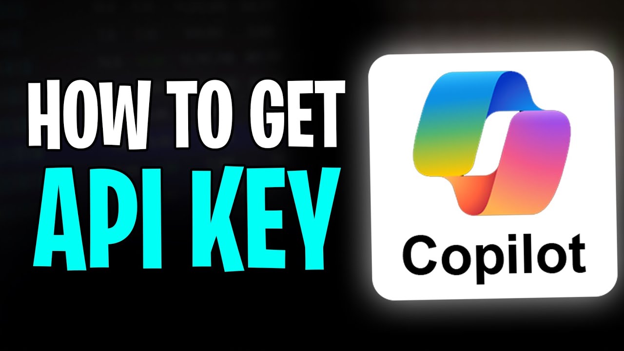 Как получить ключ API Microsoft Copilot (2026)