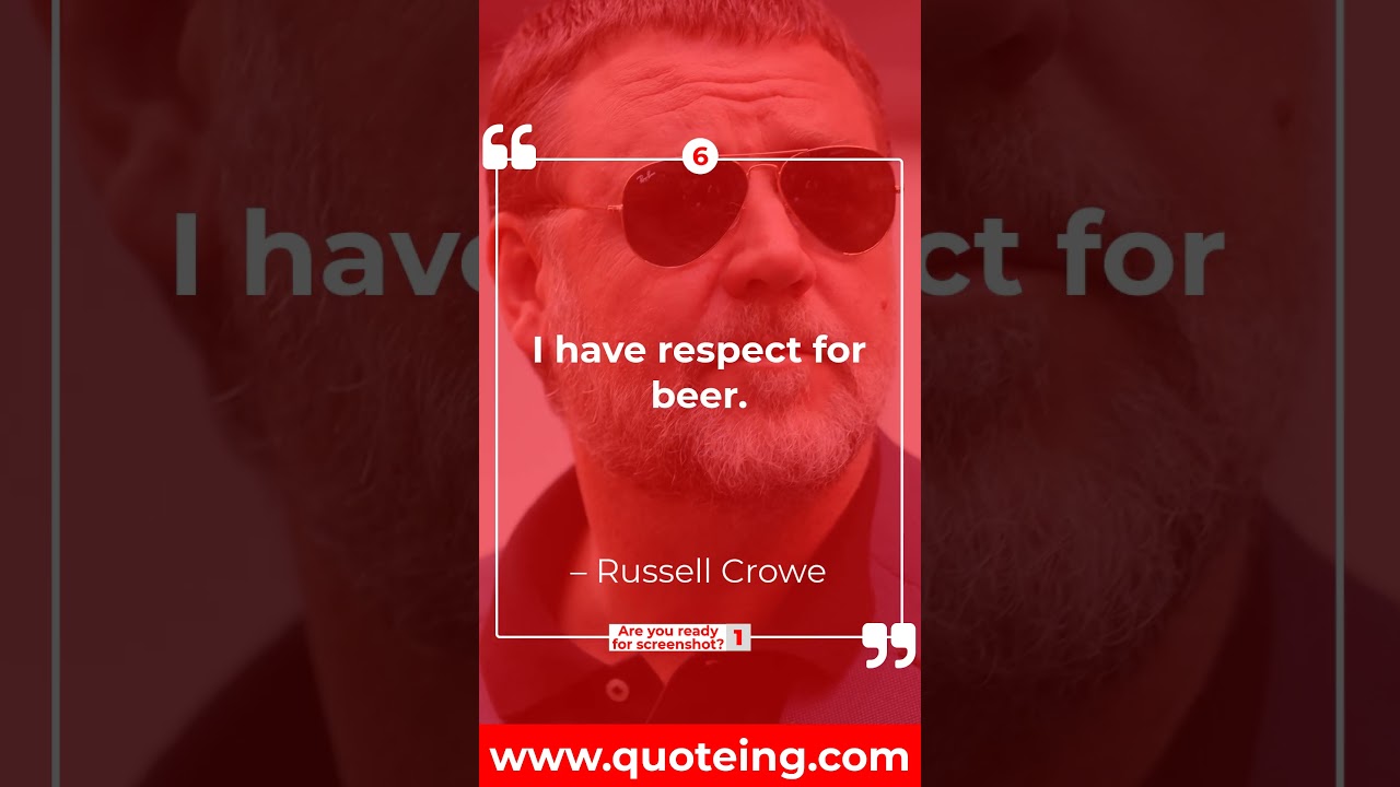 Top 10 Most Popular Russell Crowe's Quotes | Quoteing