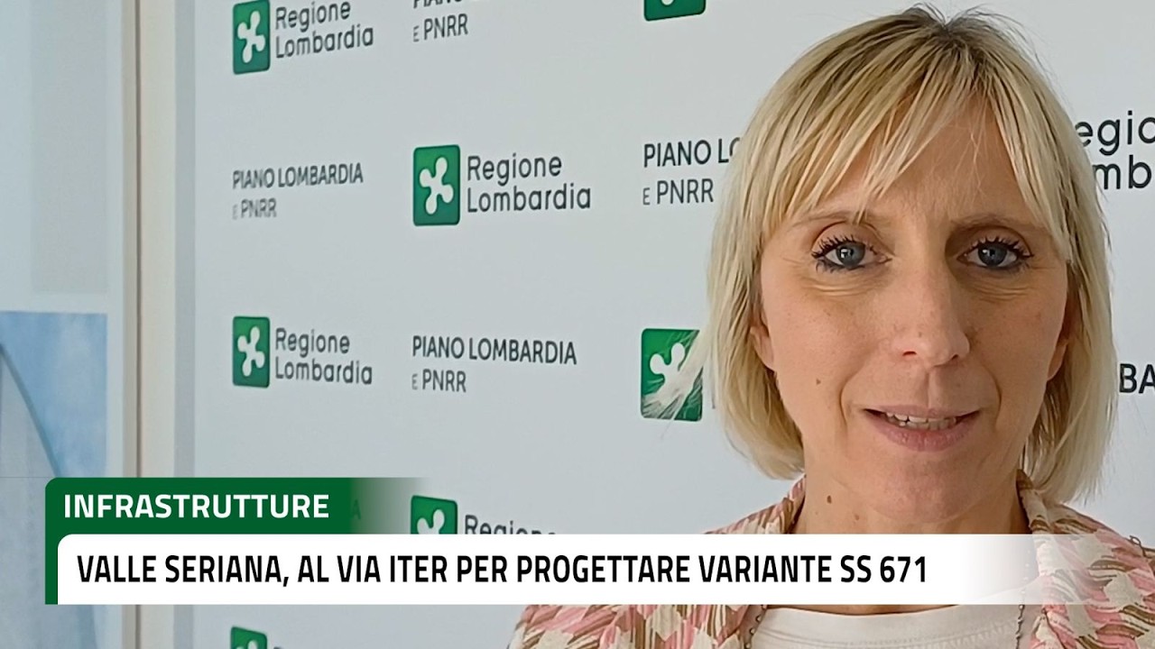 Valle Seriana, al via iter per progettare variante SS 671