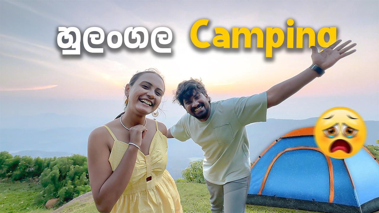 Long weekend වල camping යන්න එපා🥴 | Hulangala Camping | @traveljoduwa 
