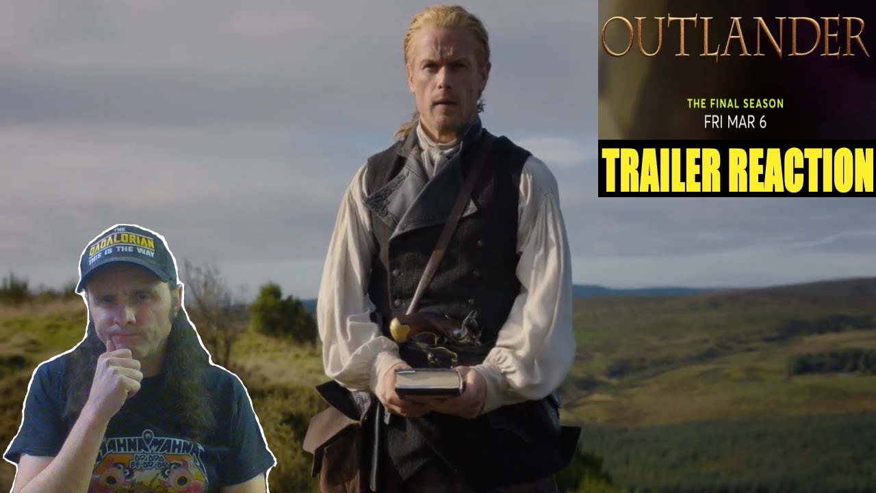 Outlander   The Final Season Official Trailer :Stoner Watch Reacts