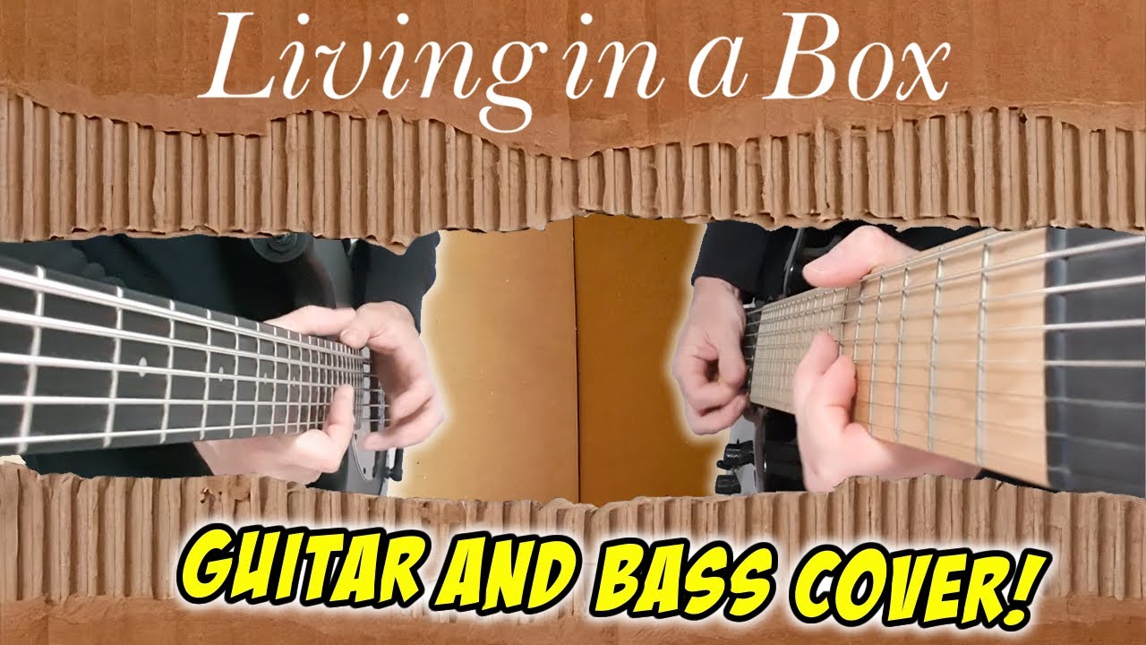 Living In A Box - Living In A Box - Guitar and Bass Cover 