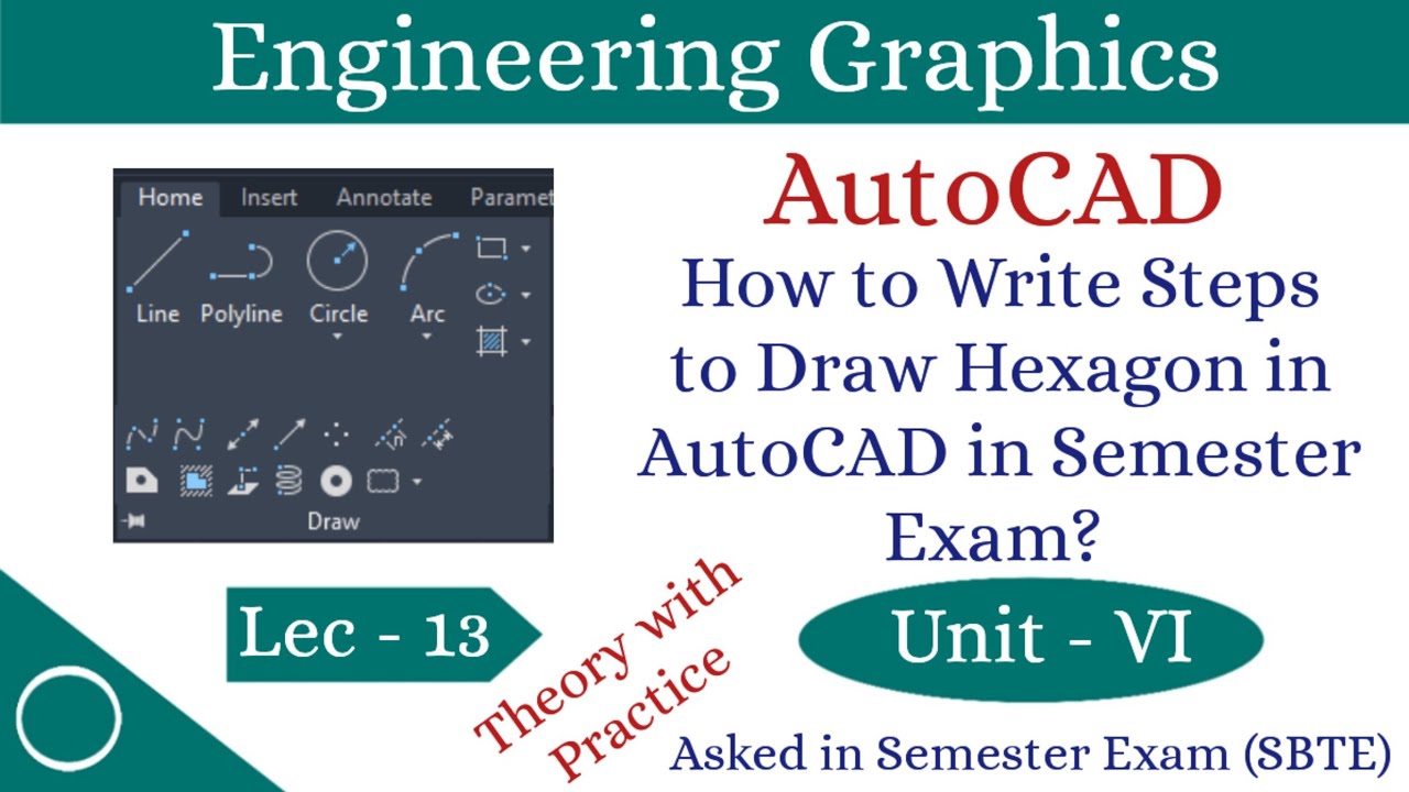 Steps to Draw Hexagon in AutoCAD in Semester Exam | Unit - 06 | Lec - 13 | Engineering Graphics