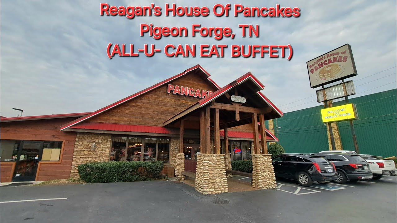 Reagan's House Of Pancakes (All-U-Can-Eat Buffet) - Pigeon Forge, Tennessee
