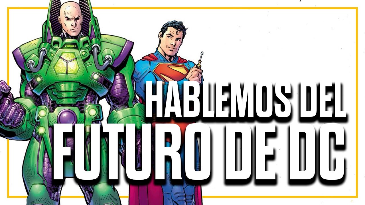 Hablemos de Man of Tomorrow y del FUTURO de DC | Mr. Alex
