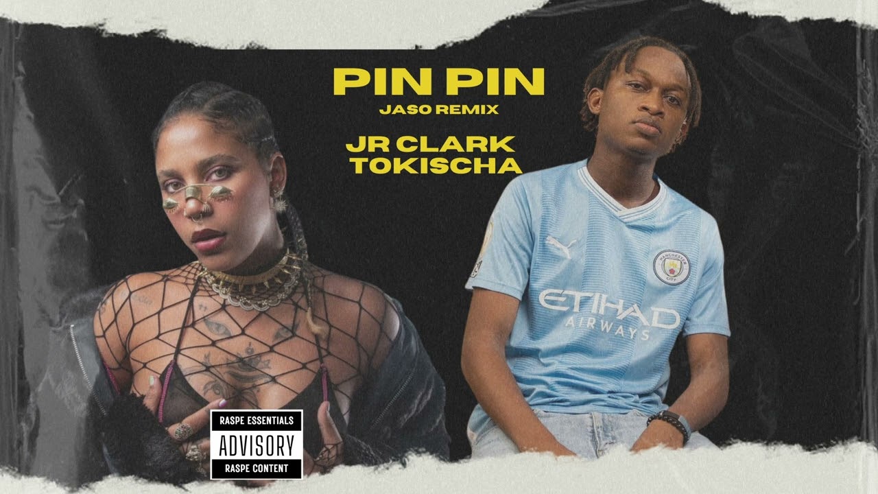 Jr Clark x Tokischa - PIN PIN (JASO REMIX) (RASPE EDITION)