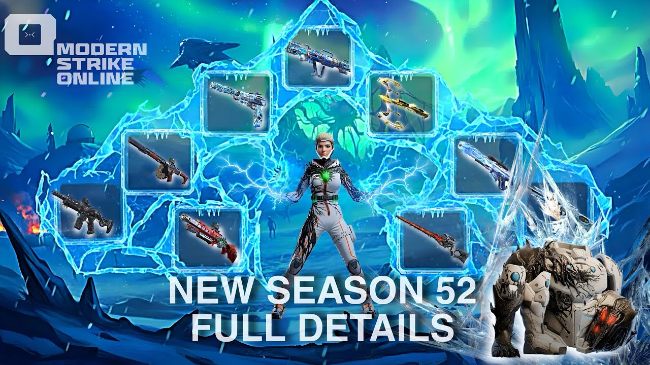 New Season 52! FULL DETAIL REVEAL! 😱 | Modern Strike Online |