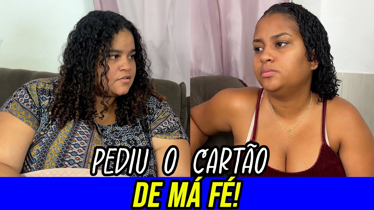 Pediu O Cartão De Má Fé!